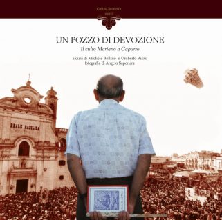 Un pozzo di devozione. Il culto mariano a Capurso