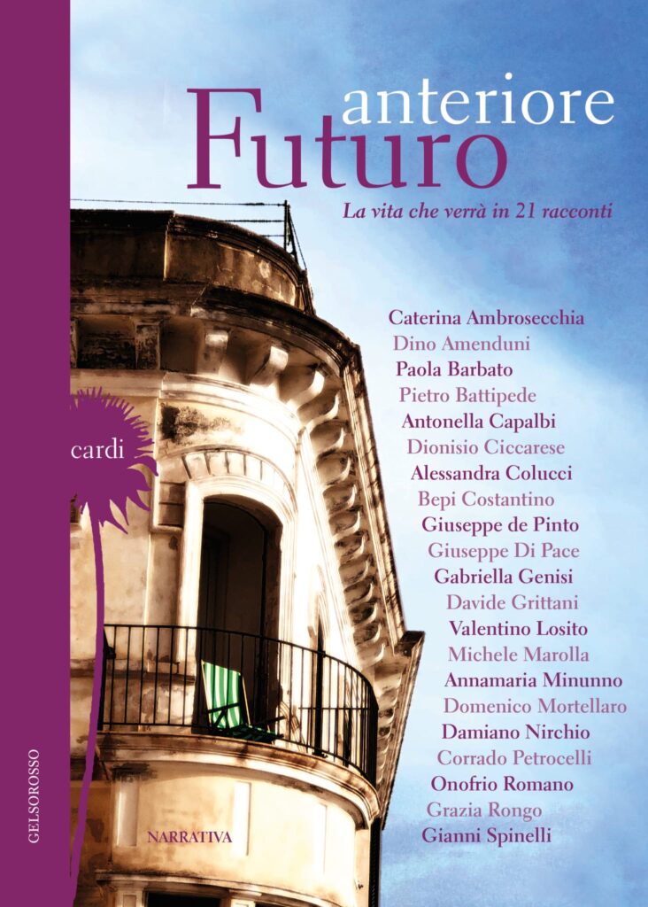 Futuro anteriore. La vita che verrà in 21 racconti
