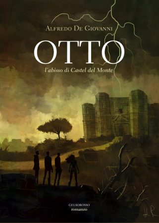 OTTO L’abisso di Castel del Monte