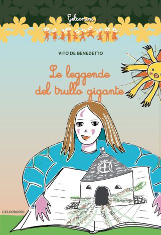 Le leggende del trullo gigante