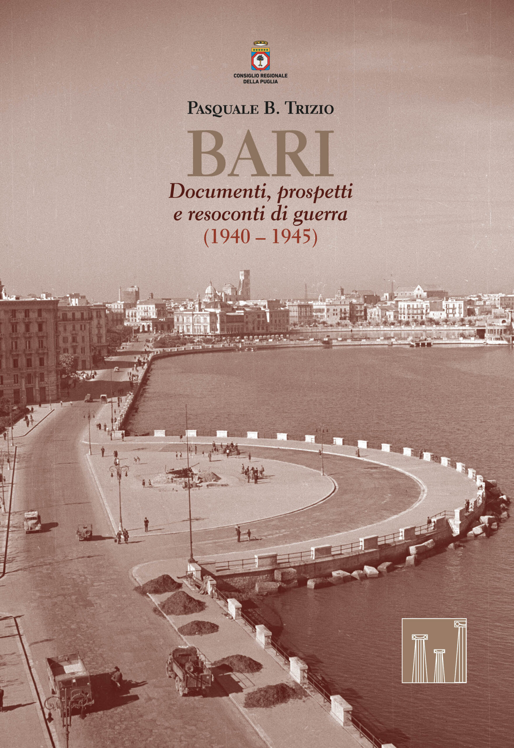 BARI Documenti, prospetti  e resoconti di guerra  (1940 – 1945)