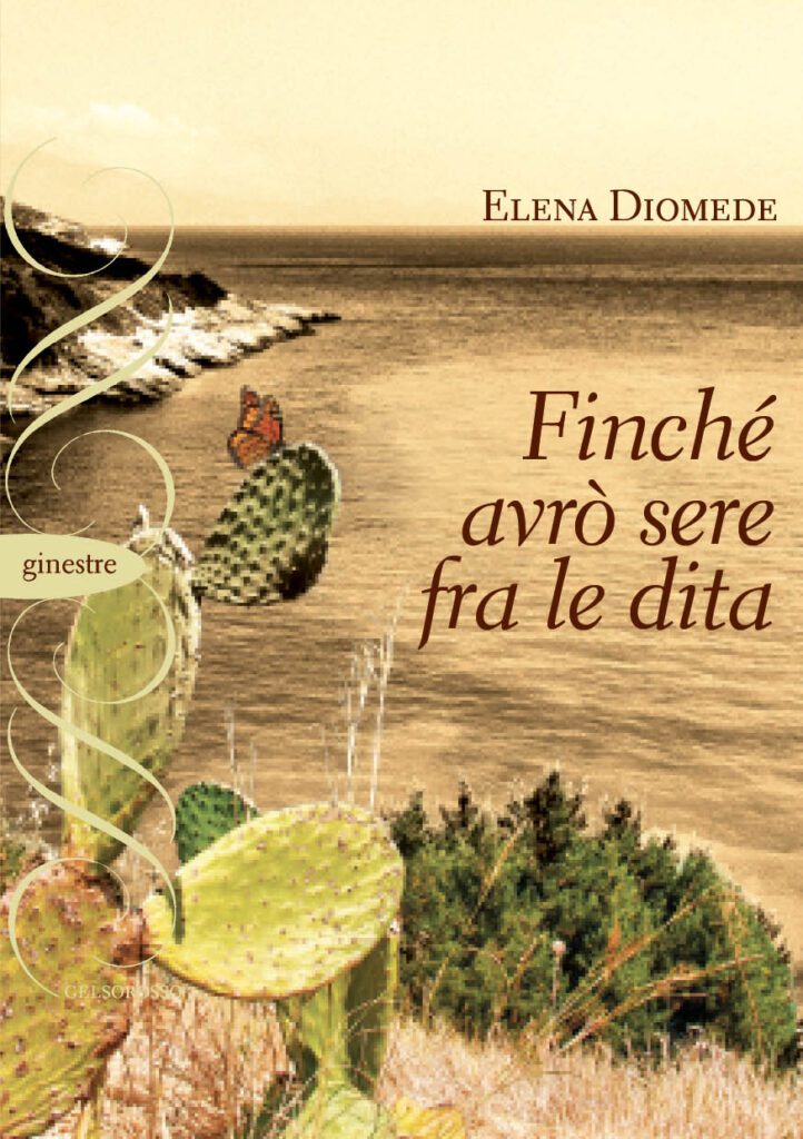 Finché  avrò sere  fra le dita